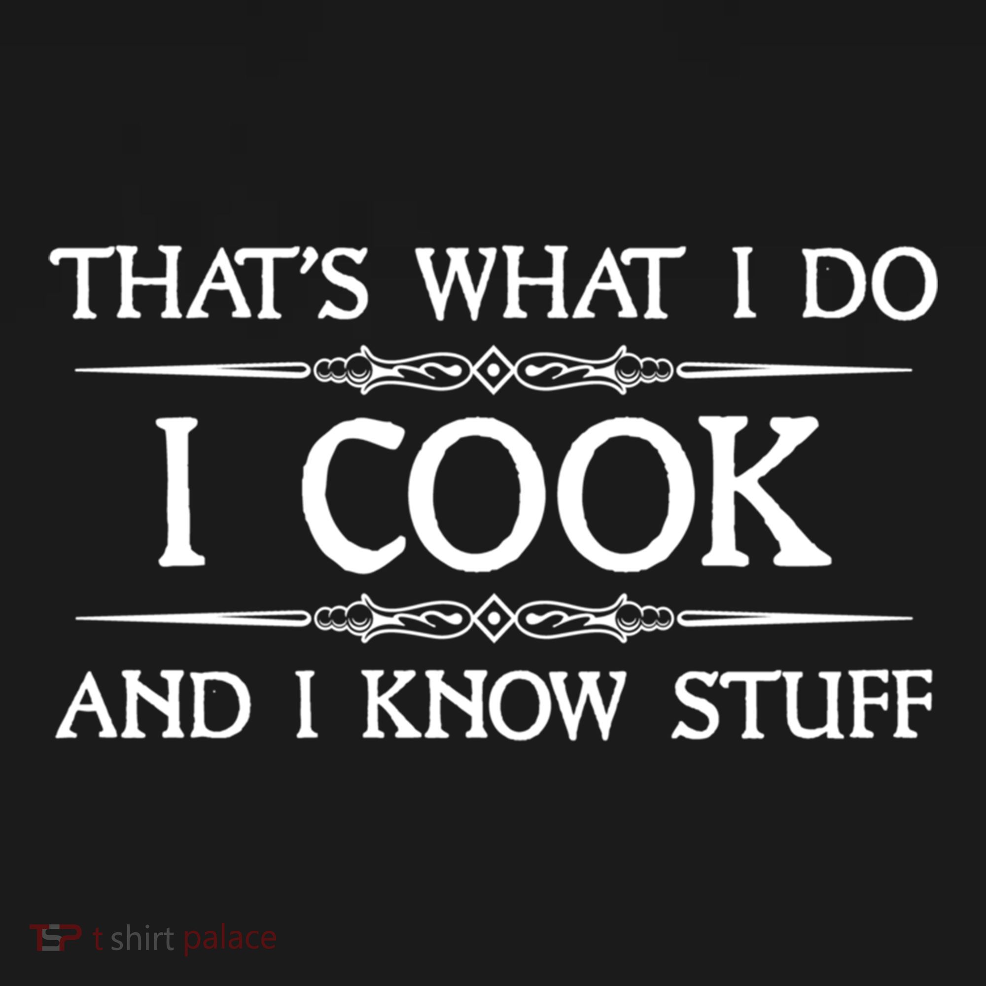 I Cook And I Know Stuff Funny Chef Gift Pajama Set