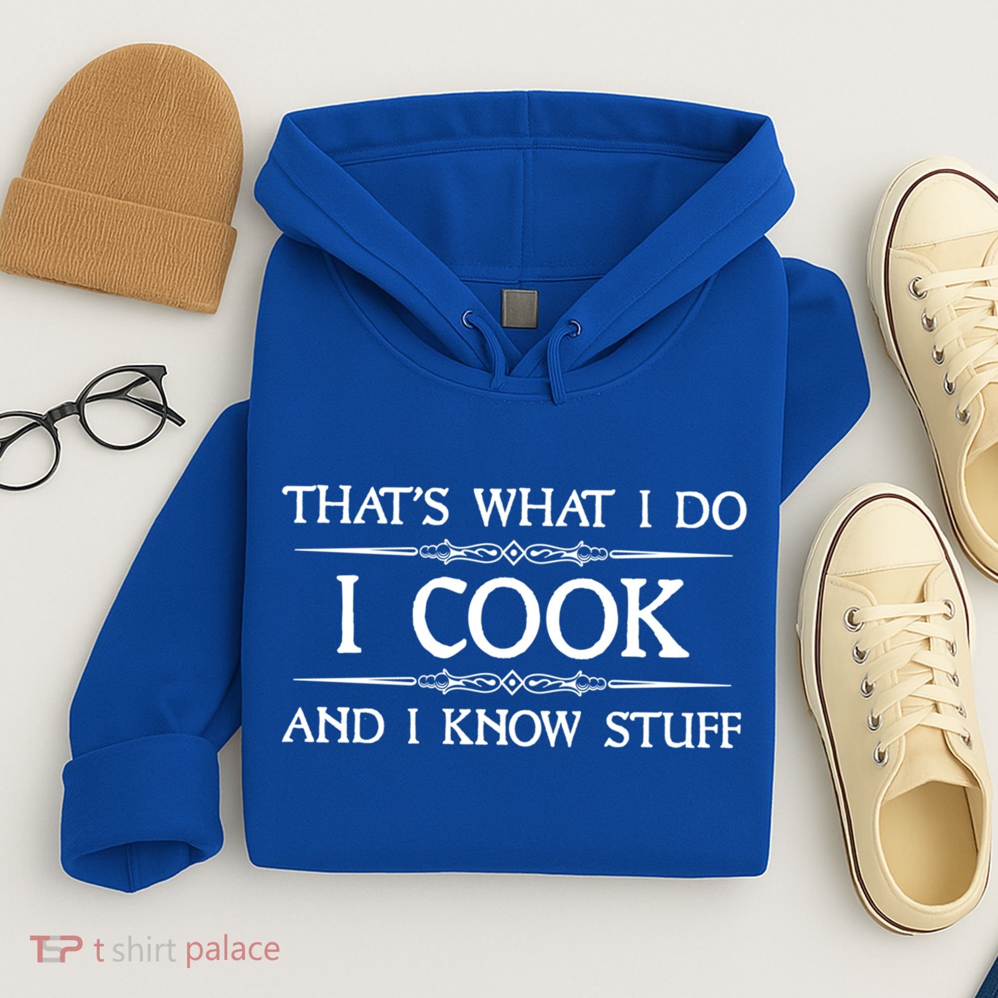 I Cook And I Know Stuff Funny Chef Gift Hoodie