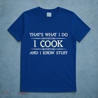 I Cook And I Know Stuff Funny Chef Gift T-Shirt thumb 5