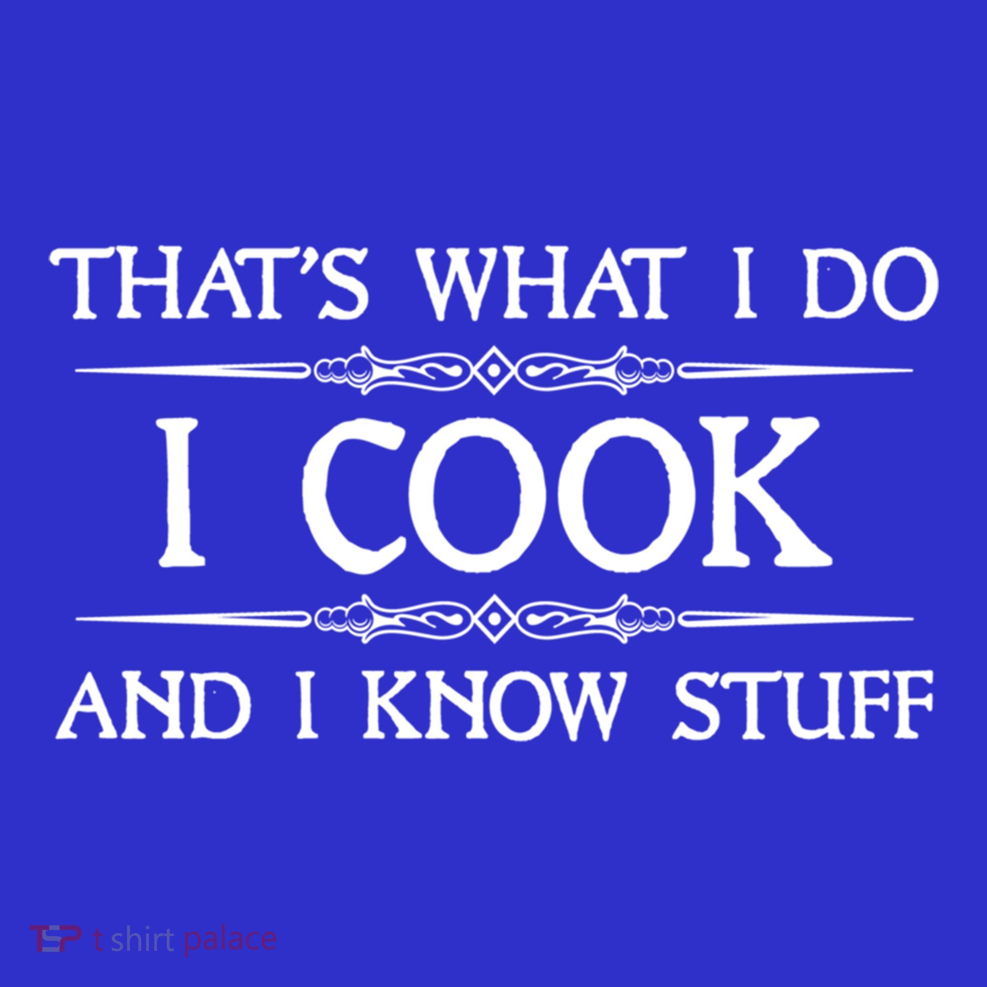I Cook And I Know Stuff Funny Chef Gift Tank Top
