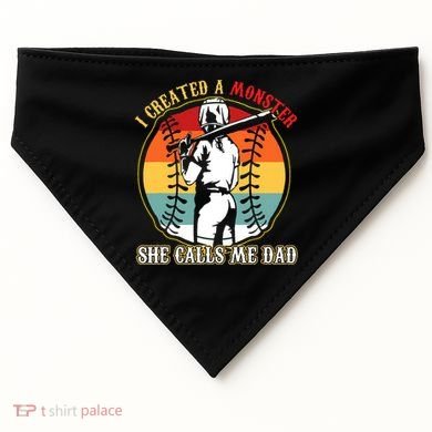 I Created A Monster She Call Me Dad Baseball Softball Dad USA-Made Doggie Bandana