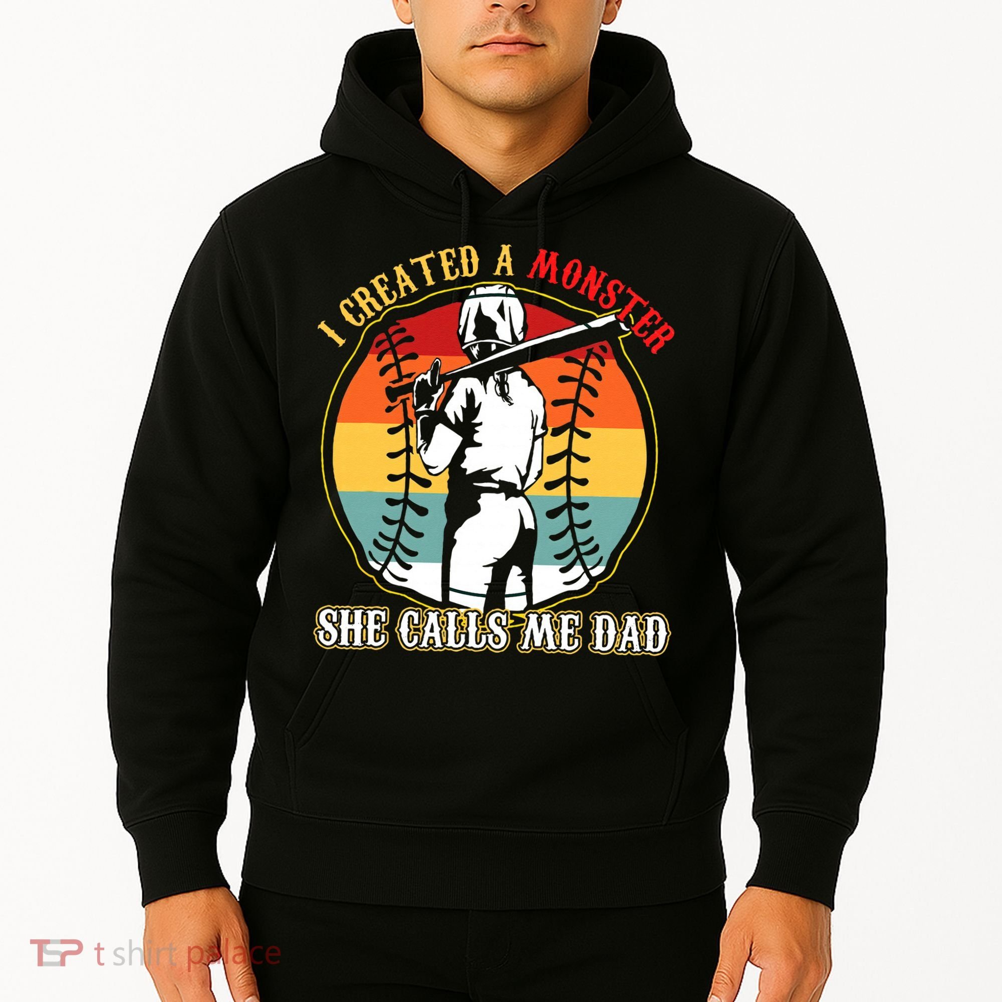 I Created A Monster She Call Me Dad Baseball Softball Dad Hoodie