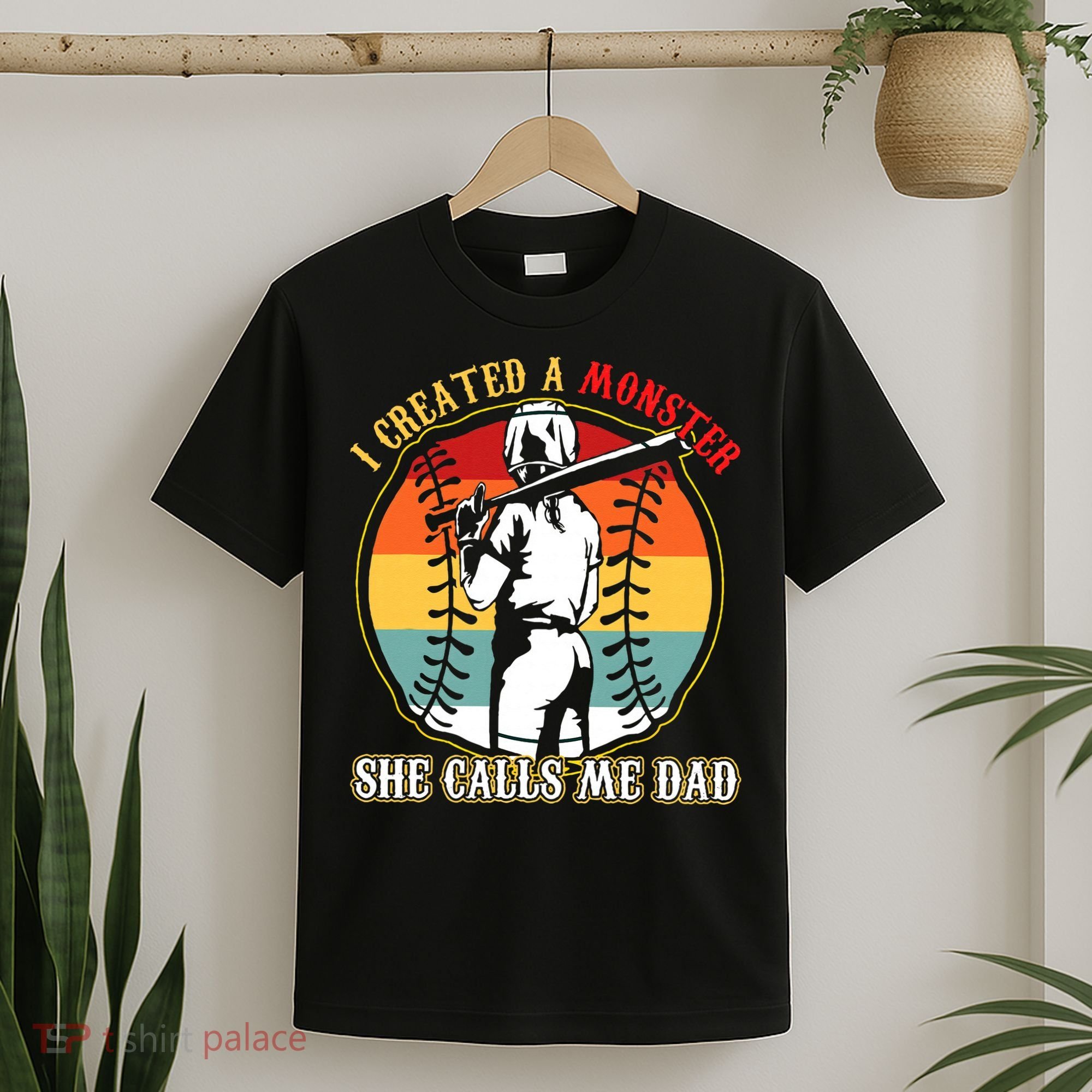 I Created A Monster She Call Me Dad Baseball Softball Dad T-Shirt