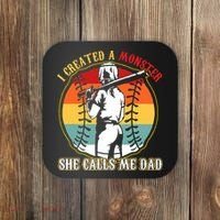 I Created A Monster She Call Me Dad Baseball Softball Dad Coaster thumb 0
