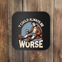 It Could Always Be Worse Homeless Man Down On His Luck Coaster thumb 0
