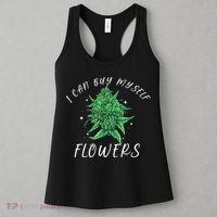I Can Buy Myself Flowers Weed Funny 420 Day Cannabis Women's Tank Top thumb 3