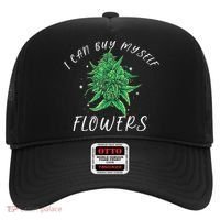 I Can Buy Myself Flowers Weed Funny 420 Day Cannabis Hat thumb 0