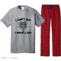 I CanT But I Know A Guy Jesus Cross Funny Christian Pajama Set thumb 0