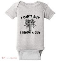 I CanT But I Know A Guy Jesus Cross Funny Christian Baby Bodysuit thumb 0