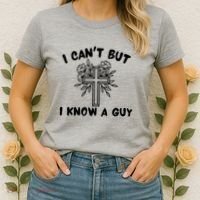 I CanT But I Know A Guy Jesus Cross Funny Christian Women's T-Shirt thumb 2