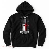 I Can't But I Know A Guy Jesus Cross Christian USA Flag Hoodie thumb 0