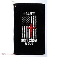 I Can't But I Know A Guy Jesus Cross Christian USA Flag Golf Towel thumb 0