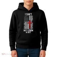 I Can't But I Know A Guy Jesus Cross Christian USA Flag Kids Hoodie thumb 4