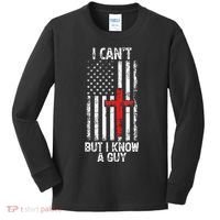 I Can't But I Know A Guy Jesus Cross Christian USA Flag Kids Long Sleeve Shirt thumb 0