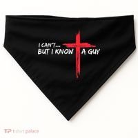 I Can't But I Know A Guy Jesus Cross Funny Christian USA-Made Doggie Bandana thumb 0