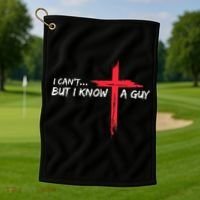 I Can't But I Know A Guy Jesus Cross Funny Christian Golf Towel thumb 1