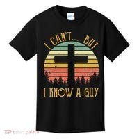I Can't But I Know A Guy Jesus Cross Funny Christian Kids T-Shirt thumb 0