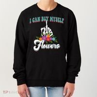 I Can Buy Myself Flowers Middle Finger Floral Women's Sweatshirt thumb 0