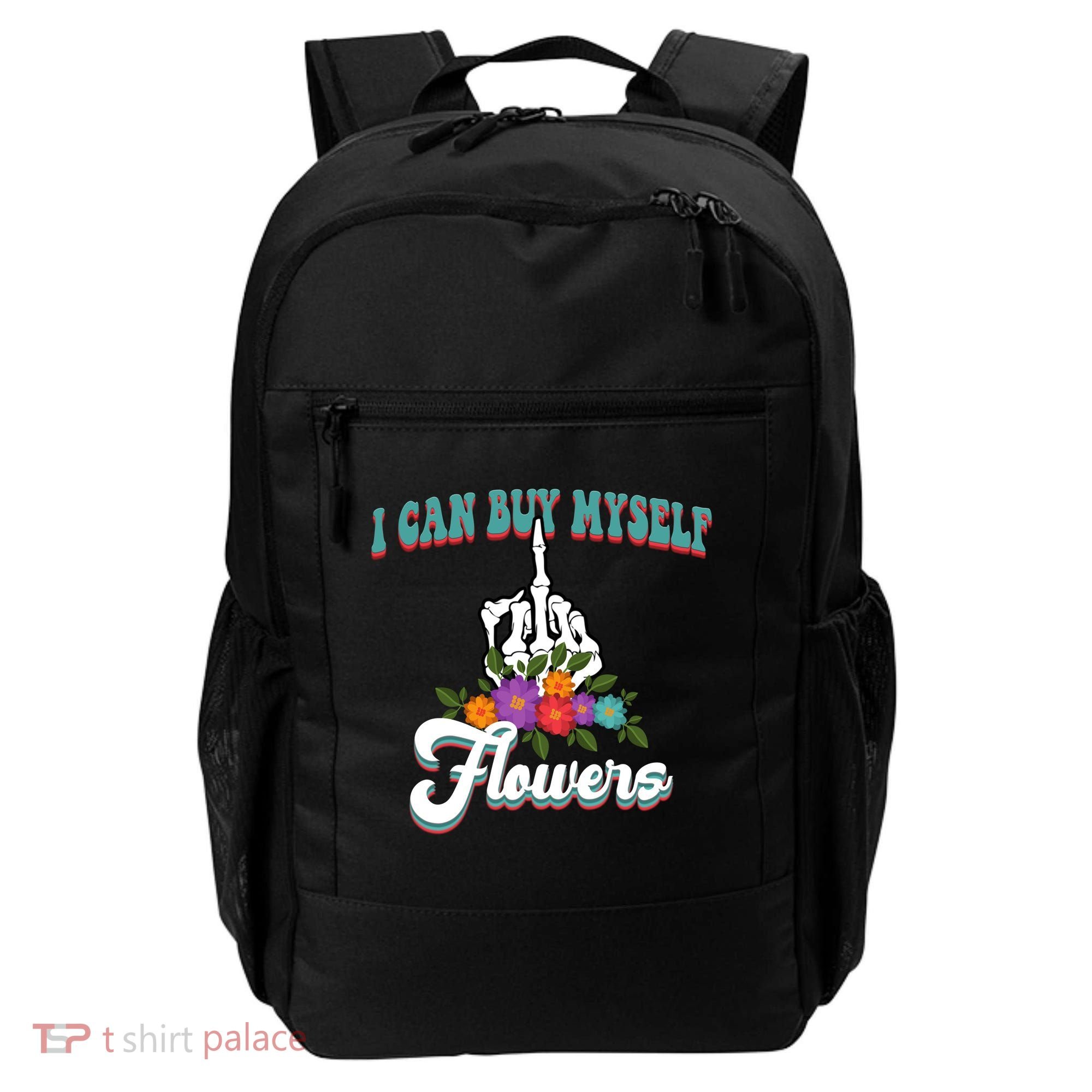 I Can Buy Myself Flowers Middle Finger Floral Backpack