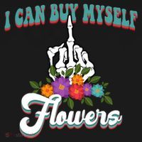 I Can Buy Myself Flowers Middle Finger Floral Toddler Hoodie thumb 2
