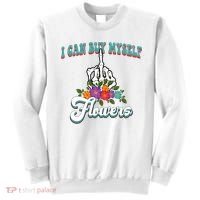 I Can Buy Myself Flowers Middle Finger Floral Sweatshirt thumb 0