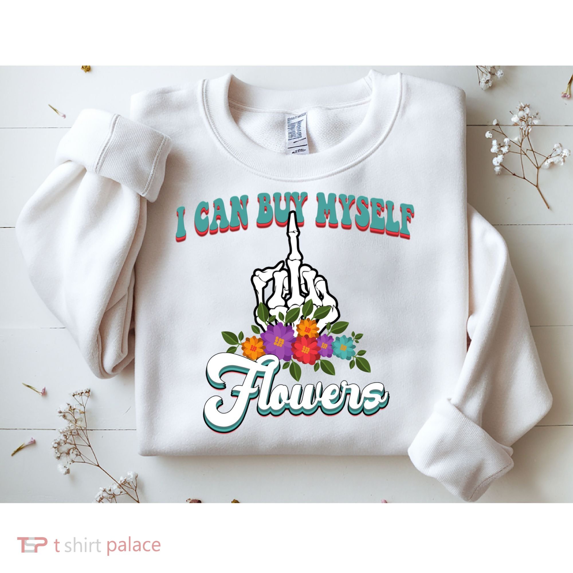 I Can Buy Myself Flowers Middle Finger Floral Sweatshirt