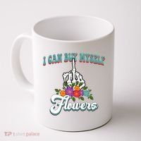 I Can Buy Myself Flowers Middle Finger Floral Coffee Mug thumb 0