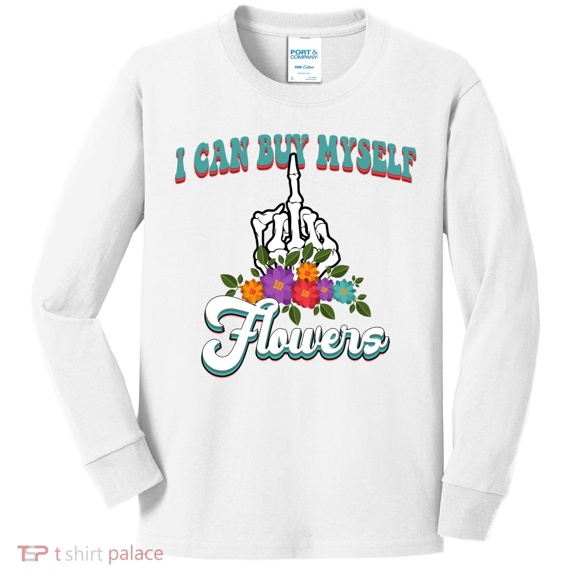 I Can Buy Myself Flowers Middle Finger Floral Kids Long Sleeve Shirt