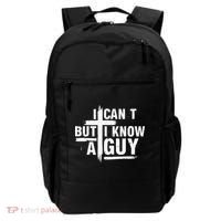 I Cant But I Know A Guy Bold Christian Faith Backpack thumb 0