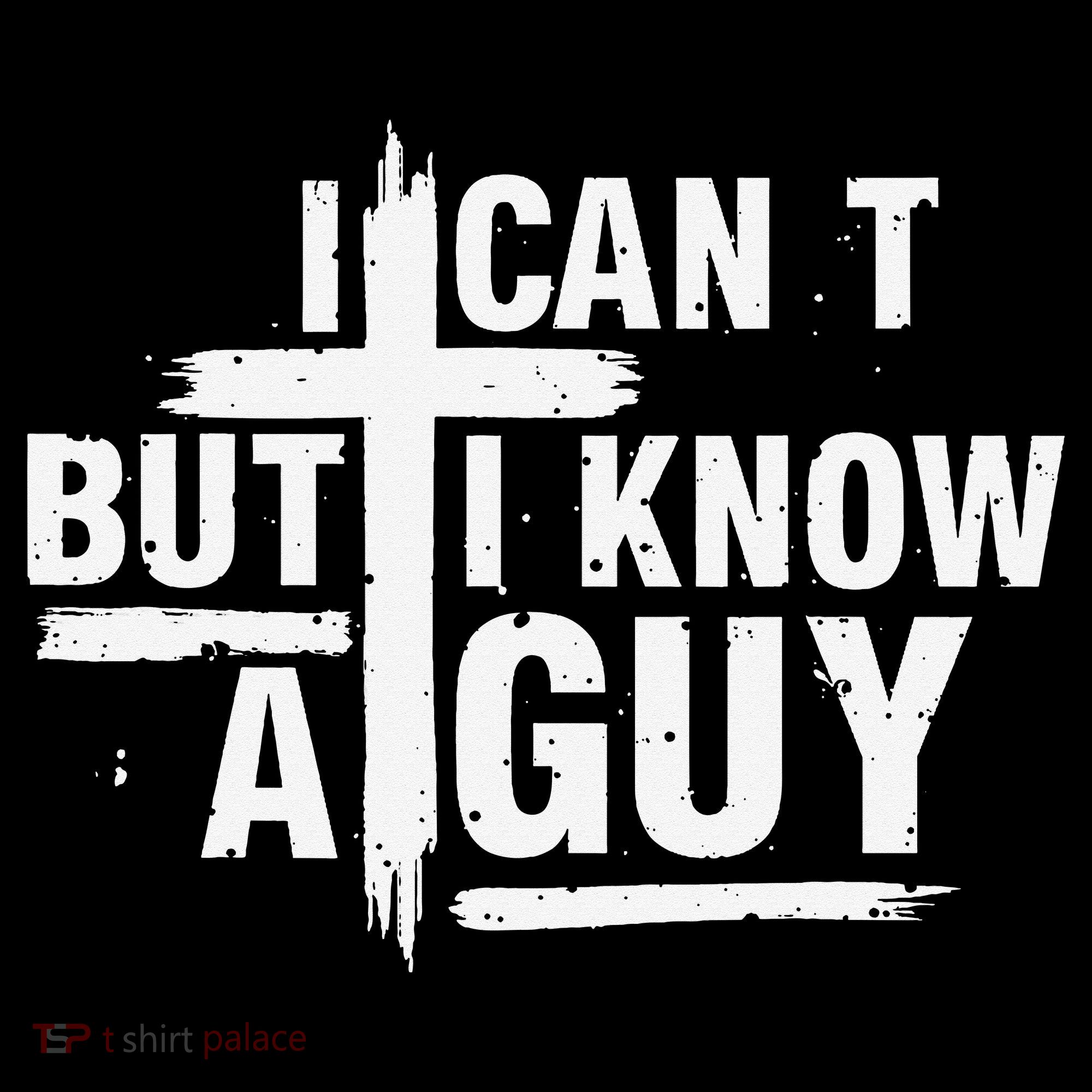 I Cant But I Know A Guy Bold Christian Faith Women's Hoodie