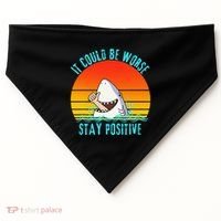 It Could Be Worse Stay Positive Vibes Funny USA-Made Doggie Bandana thumb 0