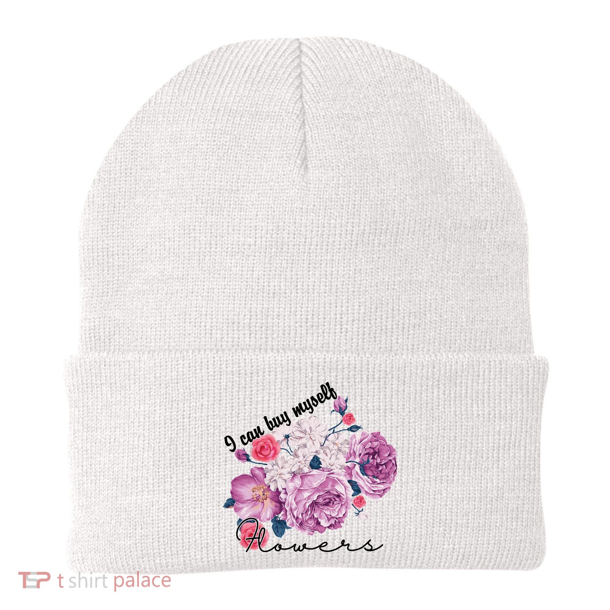 I Can Buy Myself Flowers Floral Self Love Beanie