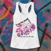I Can Buy Myself Flowers Floral Self Love Women's Tank Top thumb 3