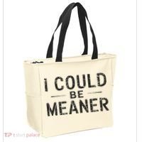 I Could Be Meaner Tote Bag thumb 2