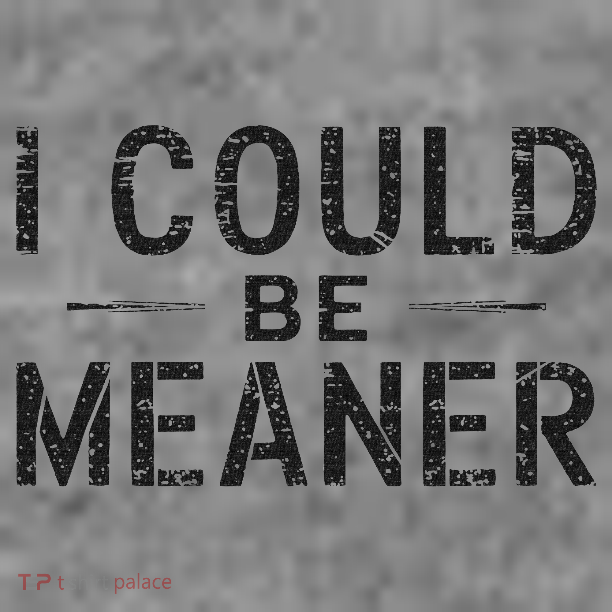 I Could Be Meaner Toddler Hoodie
