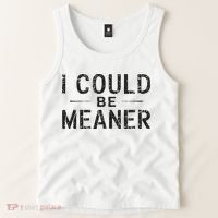 I Could Be Meaner Tank Top thumb 2