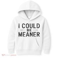 I Could Be Meaner Kids Hoodie thumb 0