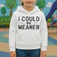 I Could Be Meaner Kids Hoodie thumb 3