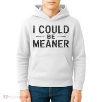 I Could Be Meaner Kids Hoodie thumb 4