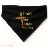 I Cant But I Know A Guy Jesus Cross Funny Christian USA-Made Doggie Bandana thumb 0