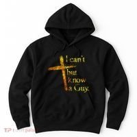 I Cant But I Know A Guy Jesus Cross Funny Christian Hoodie thumb 0