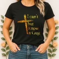 I Cant But I Know A Guy Jesus Cross Funny Christian Women's T-Shirt thumb 2