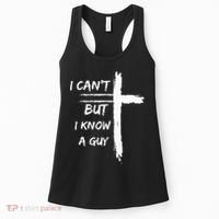 I Can't But I Know A Guy Funny Women's Tank Top thumb 0