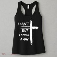 I Can't But I Know A Guy Funny Women's Tank Top thumb 3