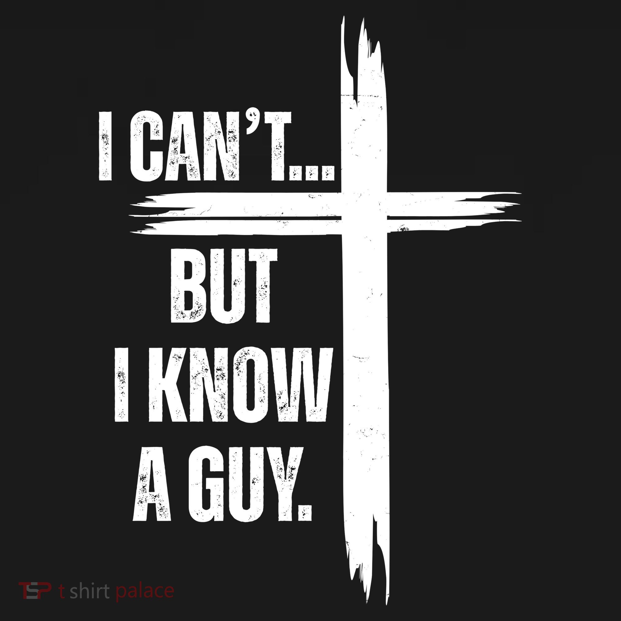 I Cant But I Know A Guy Christian Faith Cross Backpack