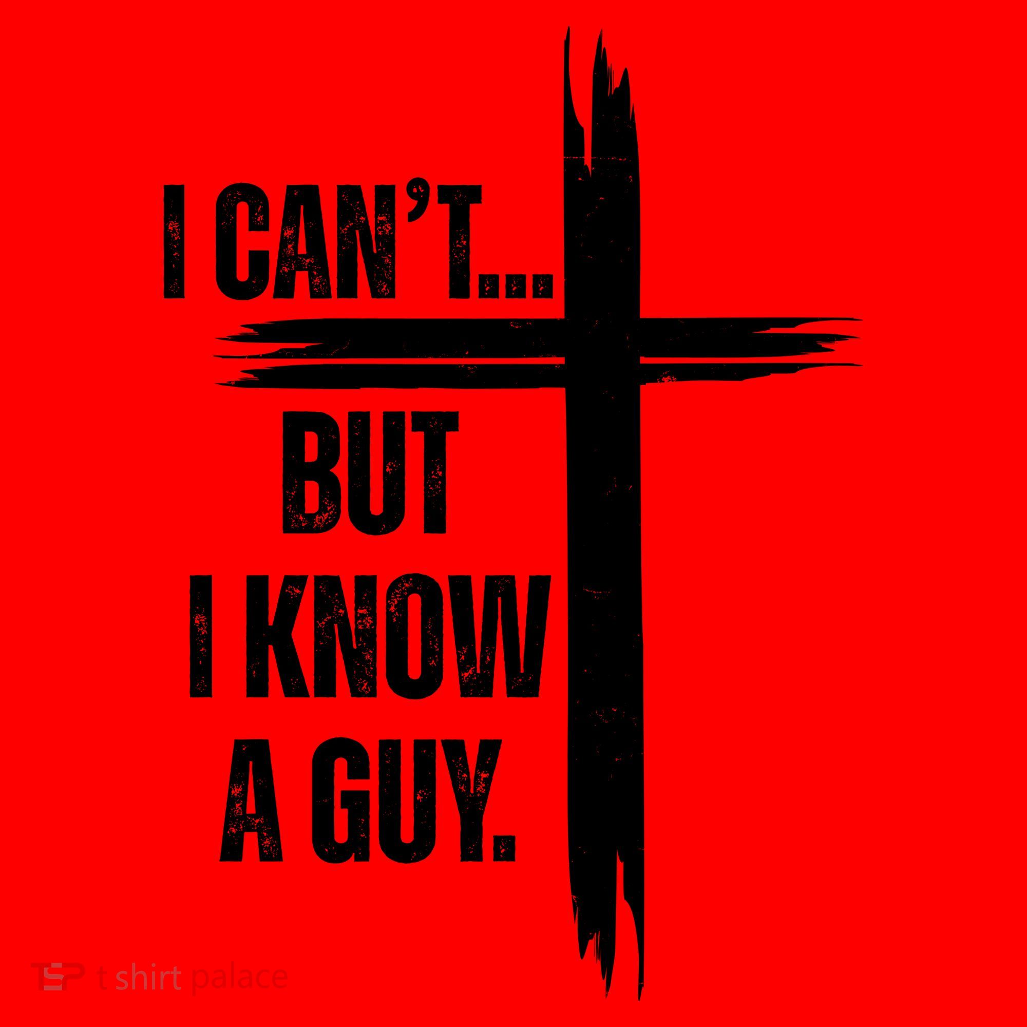 I Cant But I Know A Guy Christian Faith Cross Santa Hat