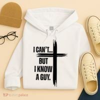 I Cant But I Know A Guy Christian Faith Cross Hoodie thumb 4