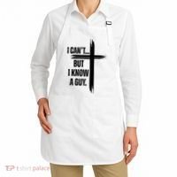 I Cant But I Know A Guy Christian Faith Cross Apron thumb 2