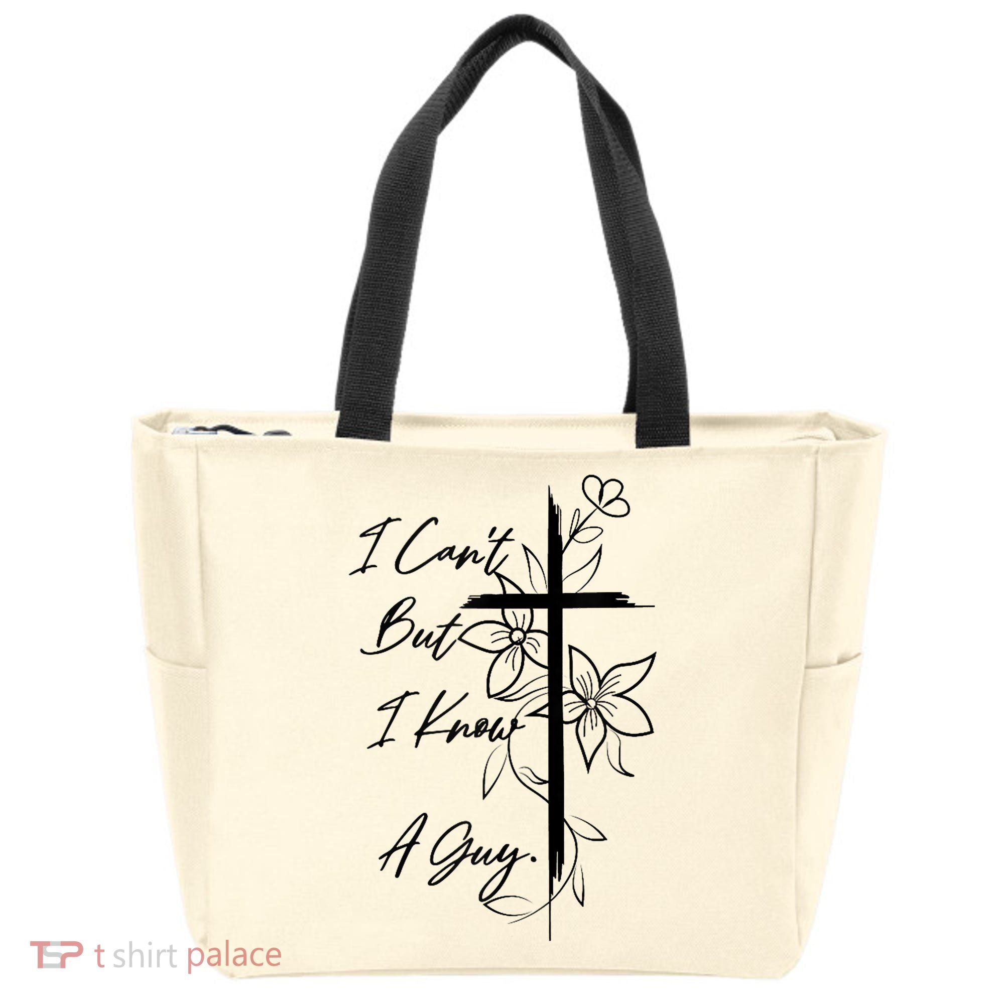 I Cant But I Know A Guy Jesus Cross Funny Christian God Tote Bag
