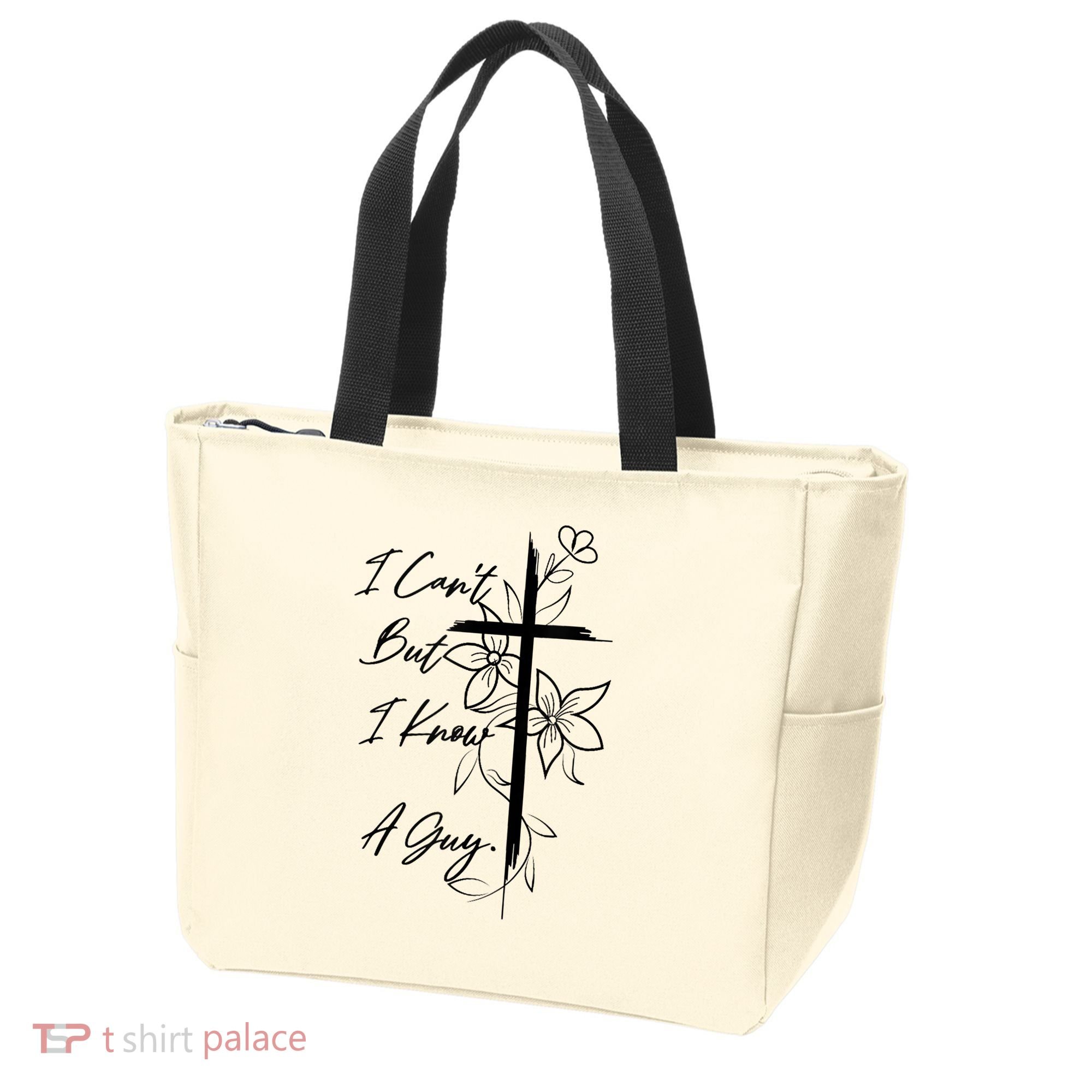 I Cant But I Know A Guy Jesus Cross Funny Christian God Tote Bag